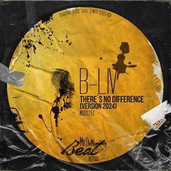 B-Liv - There's No Difference (Version 2024)