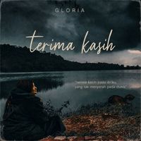 Gloria - Terima Kasih