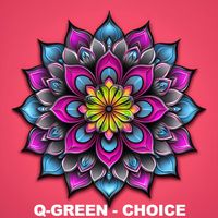 Q-Green - Choice