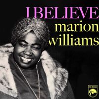 Marion Williams - I Believe