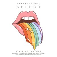 Various Artists - Phreakquency Select (Six Sexy Flavors)