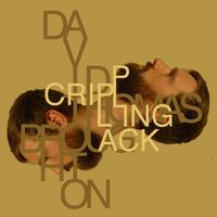 David Thomas Broughton - Crippling Lack