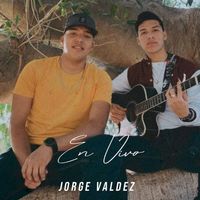 Jorge Valdez - En Vivo