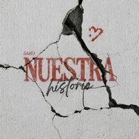 Sako - Nuestra Historia (Explicit)