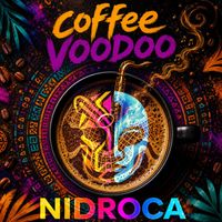 NIDROCA - COFFEE VOODOO