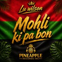 Lu Wilson - Mohli ki pa bon