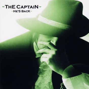 The Captain - He's Back