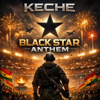 Keche - Black Star Anthem