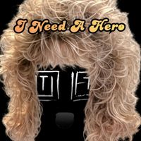 The Outlet - I Need a Hero