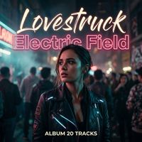 Electric Field - Lovestruck