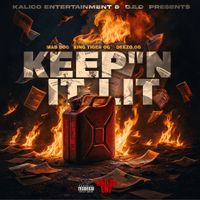 mad dog - KeepN It Lit (Explicit)