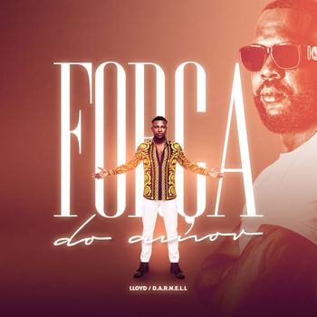 lloyd - Força Do Amor