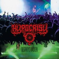 Hypocrisy - Destroys Wacken (Remaster 2026 [Explicit])