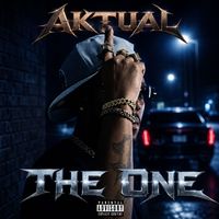 Aktual - The One (Explicit)