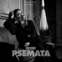 Irini - PSEMATA