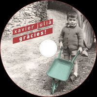 Xavier Julià - Gràcies!