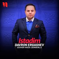 Davron Ergashev - Istadim (Cover)