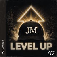 Jay Matthews - Level Up