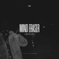Obzkure - Mind Eraser (Explicit)