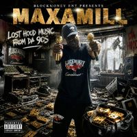 Max-A-Mill - Lost hood music from da 90s (Explicit)