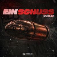 VOLO - Ein Schuss (Explicit)