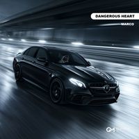 Marco - Dangerous Heart