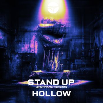 Hollow - Stand Up (Schranz Version)