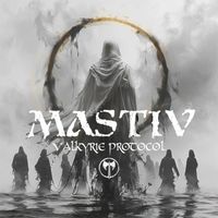 Mastiv - Valkyrie Protocol