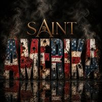 Saint - Amerika (Explicit)
