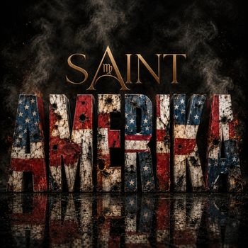 Saint - Amerika (Explicit)