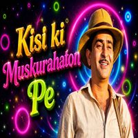Alok Kumar - Kisi Ki Muskurahaton Pe