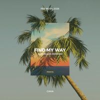 Ciava - Find My Way (Alex Rules Remixes)
