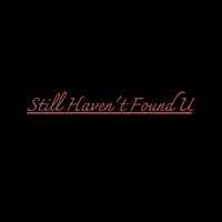 Dave Moyle - Still Haven't Found U