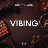 Dustycloud - Vibing (Explicit)