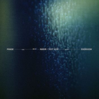 Phase - Nadir / Test Dive