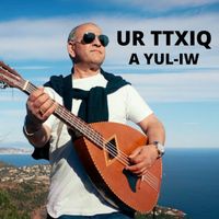 Rabah Asma - UR TTXIQ Ayul-iw