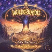 Wuldorwudu - The Path of the Seven Stars I: Call of the Stars