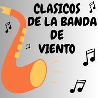 Banda La Costeña - Clasicos De La Banda De Viento