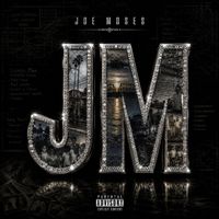 Joe Moses - JM (Explicit)