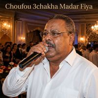 Mazouzi - Choufou 3chakha Madar Fiya