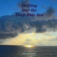 Patrick von Wiegandt - Drifting into the Deep Blue Sea