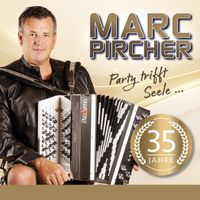 Marc Pircher - 35 Jahre - Party trifft Seele
