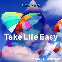 Markus Strasser - Take Life Easy