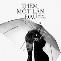 Three D - Thêm Một Lần Đau (feat. GusBeats)