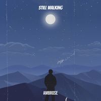 Ambrose - Still Walking