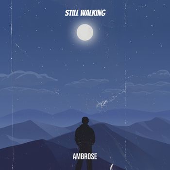 Ambrose - Still Walking