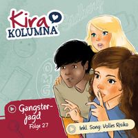 Kira Kolumna - Folge 27: Gangsterjagd