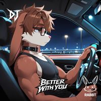 Dj - Better with you