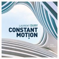 Laurent Dury - Constant Motion