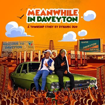 Dynamic Duo - Meanwhile In Daveyton